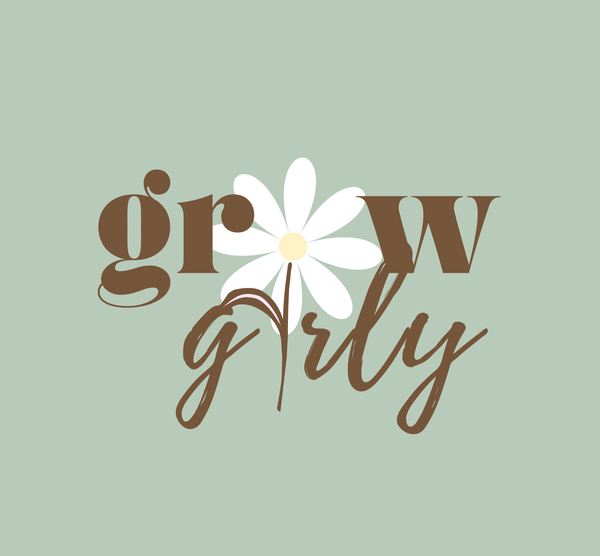Grow Girly